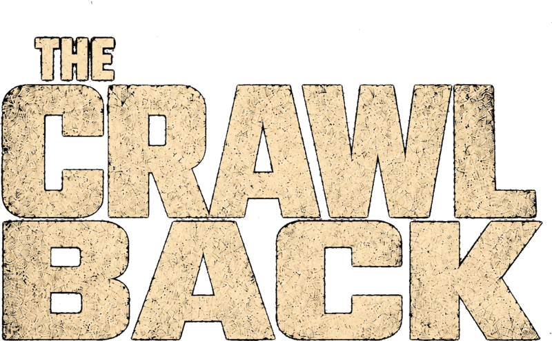 The Crawl Back